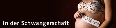 In der Schwangerschaft